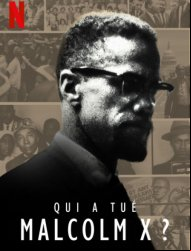 Qui a tué Malcom X ?